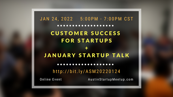 January Event (Virtual): Customer Success For Startups